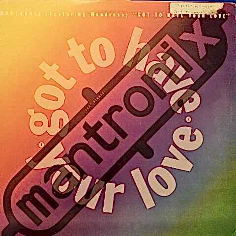 Mantronix Featuring Wondress* – Got To Have Your Love LP PLAK