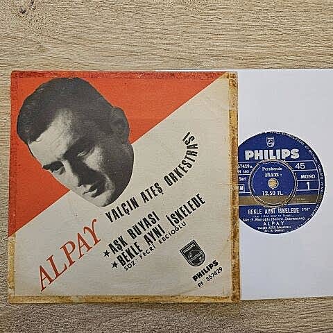 Alpay, Yalçın Ateş Orkestrası – Bekle Aynı İskelede / Aşk Rüyası 45LİK PLAK