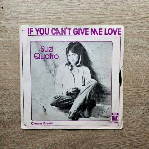 Suzi Quatro – If You Can't Give Me Love 45LİK PLAK