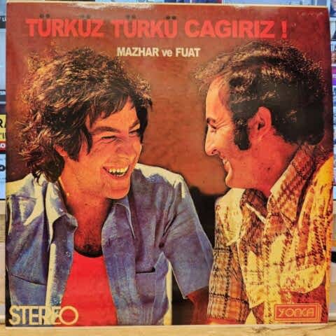Mazhar Ve Fuat – Türküz Türkü Cagırız! LP PLAK
